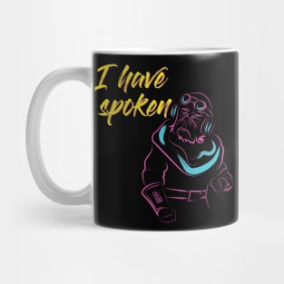 He Has Spoken Mug